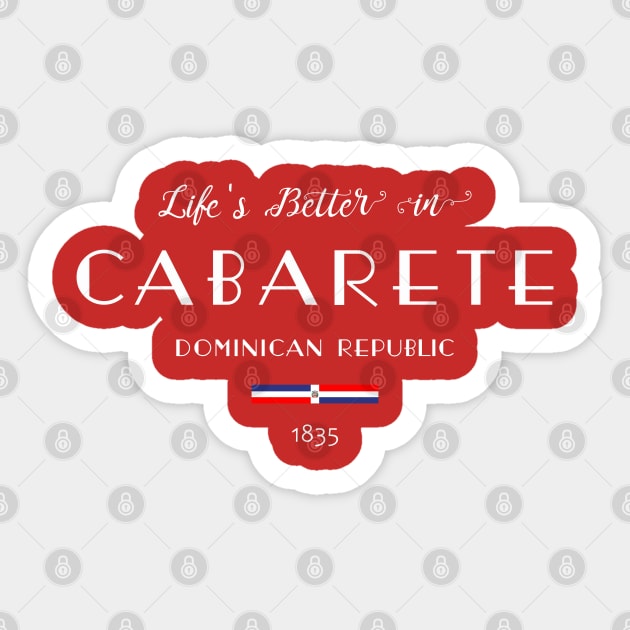 Life is Better in CABARETE Dominican Republic Sticker by French Salsa